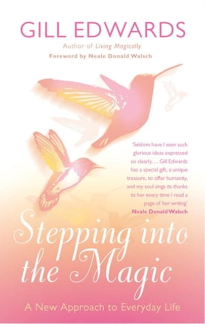 Stepping Into The Magic, Gill Edwards - Ebook - 9781405515993