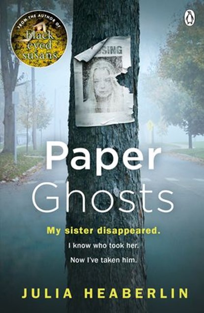 Paper Ghosts, Julia Heaberlin - Ebook - 9781405921329