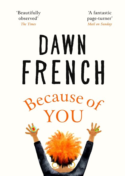 Because of You, Dawn French - Paperback - 9781405927338