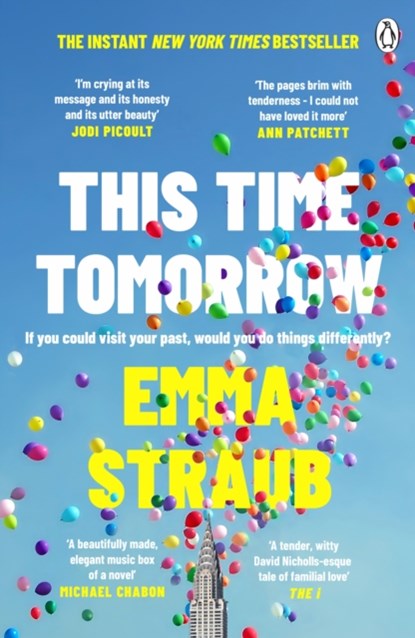 This Time Tomorrow, Emma Straub - Paperback - 9781405946124