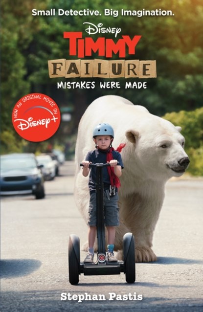 Timmy Failure: Mistakes Were Made, Stephan Pastis - Paperback - 9781406397765