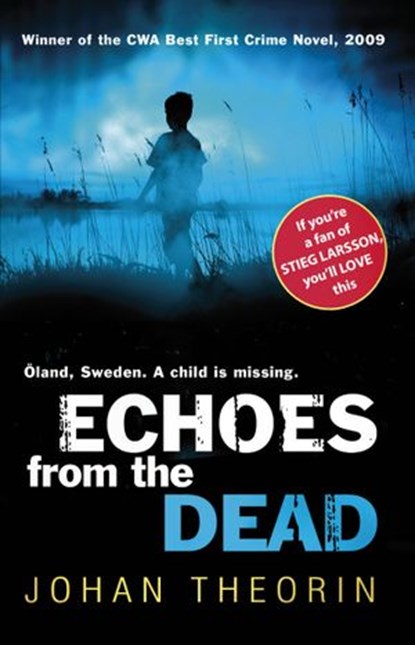 Echoes from the Dead, Johan Theorin - Ebook - 9781407036793