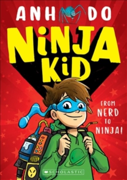 Ninja Kid: From Nerd to Ninja, Anh Do - Paperback - 9781407193342