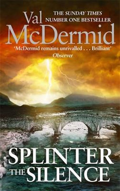 Splinter the Silence, MCDERMID,  Val - Paperback - 9781408706909
