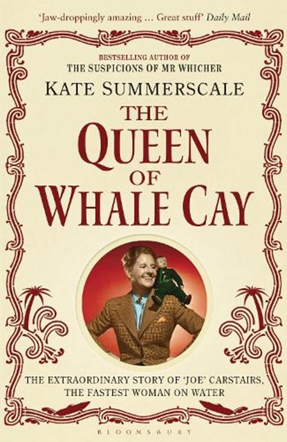 The Queen of Whale Cay, Kate Summerscale - Paperback - 9781408830512