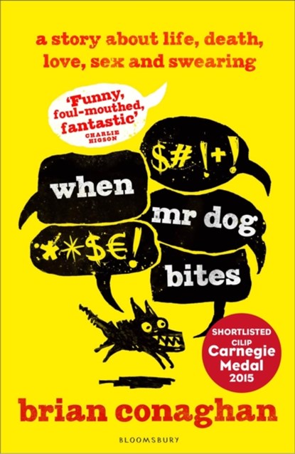 When Mr Dog Bites, Brian Conaghan - Paperback - 9781408843017