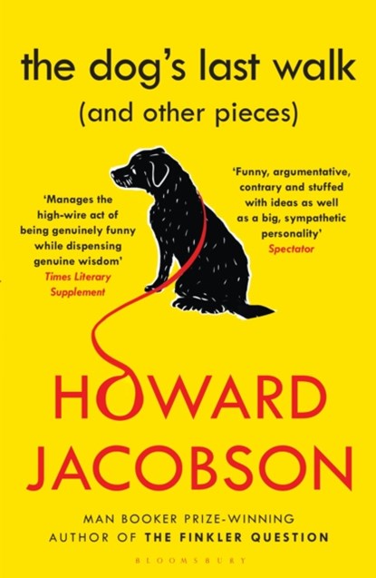 The Dog's Last Walk, Howard Jacobson - Paperback - 9781408845127