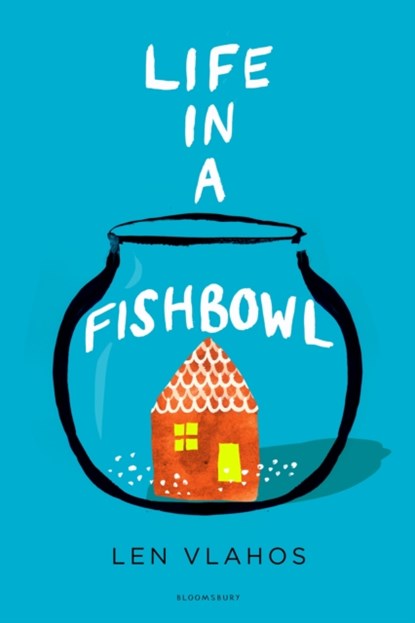 Life in a Fishbowl, Len Vlahos - Paperback - 9781408870631