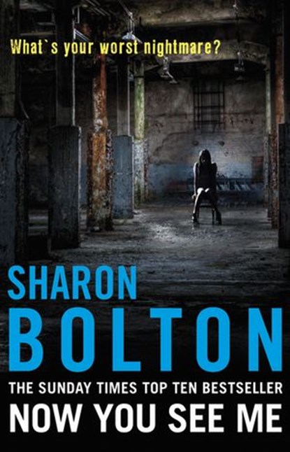 Now You See Me, Sharon Bolton - Ebook - 9781409030638