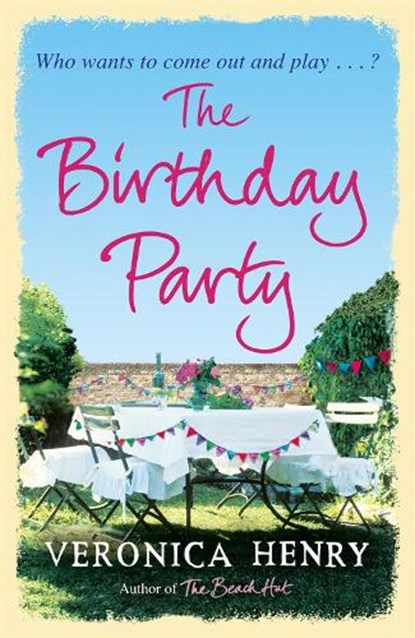 The Birthday Party, Veronica Henry - Paperback - 9781409120605