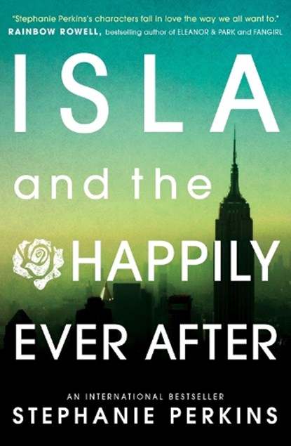 Isla and the Happily Ever After, Stephanie Perkins - Paperback - 9781409581130