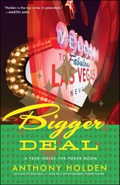 Bigger Deal, Anthony Holden - Ebook - 9781416539292