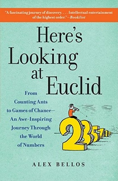 Here's Looking at Euclid, Alex Bellos - Paperback - 9781416588283