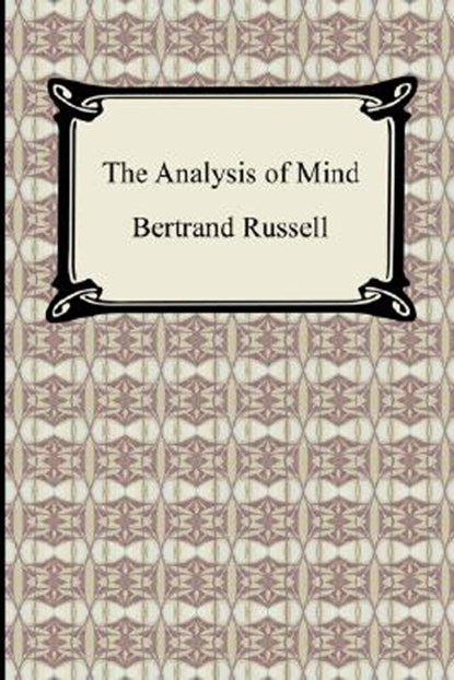 ANALYSIS OF MIND, Bertrand Russell - Paperback - 9781420931082
