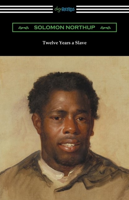 Twelve Years a Slave, Solomon Northup - Paperback - 9781420952445
