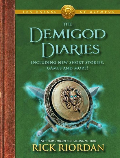 Riordan, R: Heroes of Olympus: The Demigod Diaries-The Heroe, Rick Riordan - Gebonden - 9781423163008