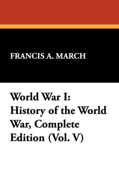 World War I, Francis a March - Paperback - 9781434463623