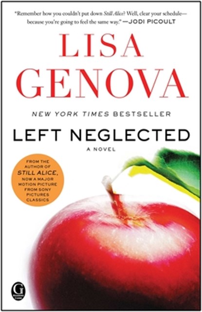 Left Neglected, Lisa Genova - Paperback - 9781439164655