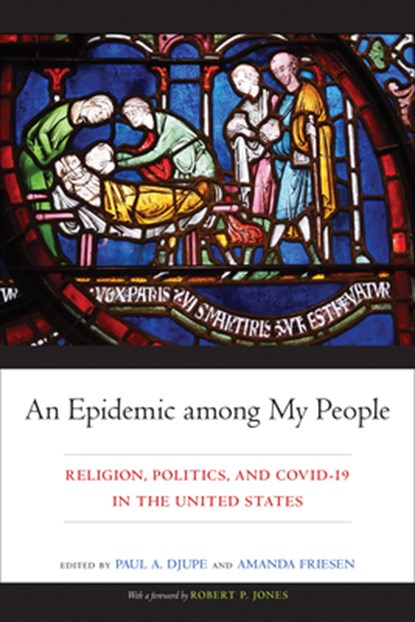 An Epidemic among My People, Paul Djupe ; Amanda Friesen - Paperback - 9781439923405