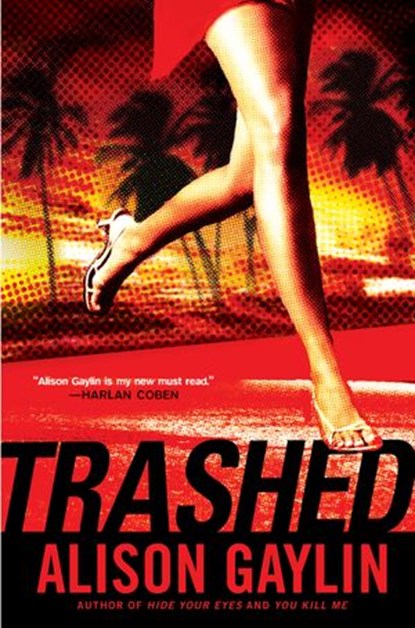 Trashed, Alison Gaylin - Ebook - 9781440623486