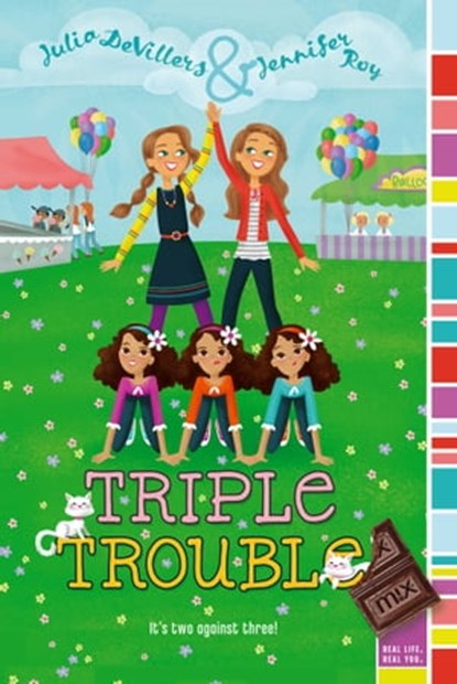 Triple Trouble, Julia DeVillers ; Jennifer Roy - Ebook - 9781442434073