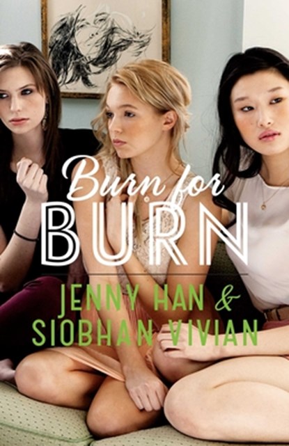 Burn for Burn, Jenny Han - Paperback - 9781442440760