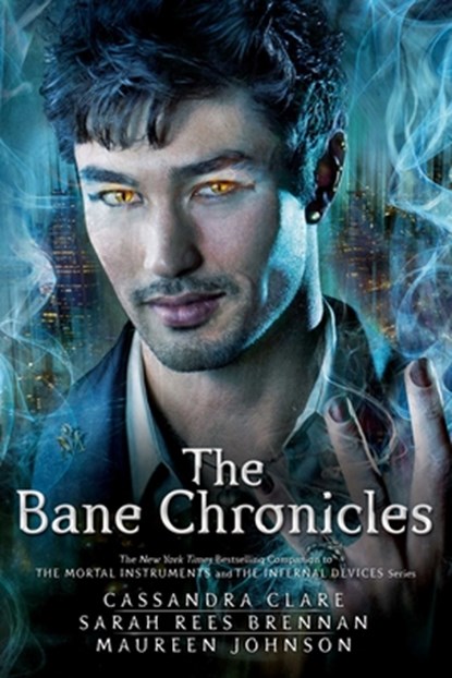 The Bane Chronicles, Cassandra Clare - Paperback - 9781442496002