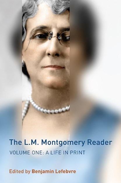 The L.M. Montgomery Reader, Benjamin Lefebvre - Gebonden - 9781442644915