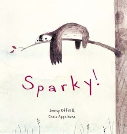 Sparky!, Jenny Offill - Ebook - 9781444014884