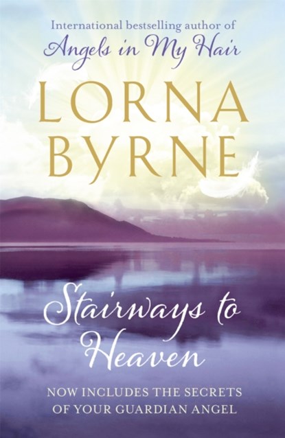 Stairways to Heaven, Lorna Byrne - Paperback - 9781444706604