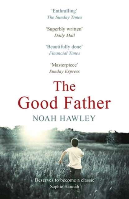 The Good Father, Noah Hawley - Ebook - 9781444730388