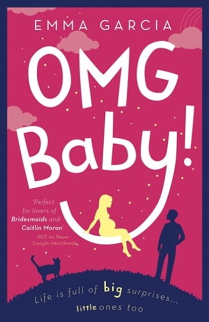 OMG Baby!, Emma Garcia - Ebook - 9781444741520