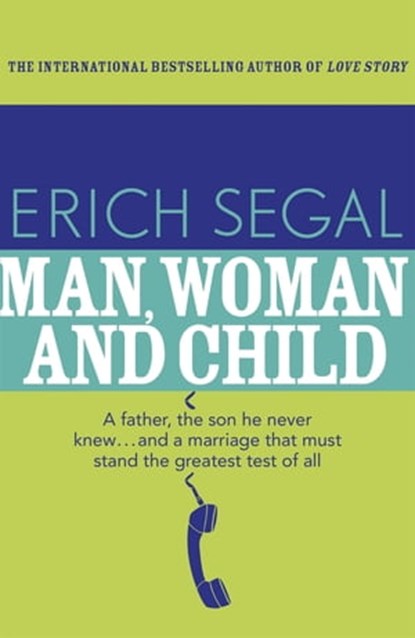 Man, Woman and Child, Erich Segal - Ebook - 9781444768435