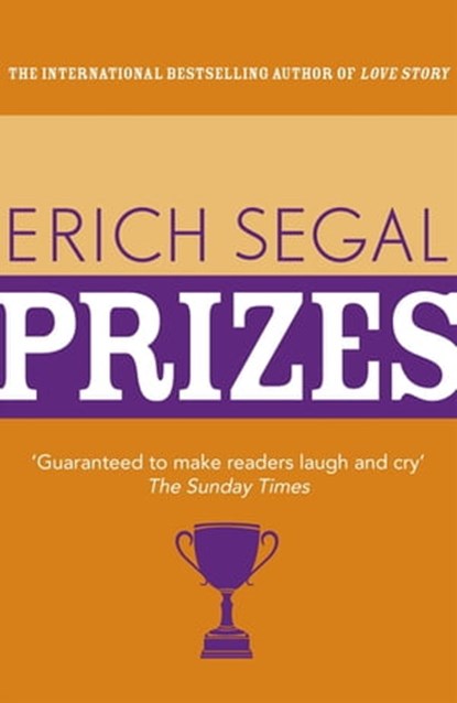 Prizes, Erich Segal - Ebook - 9781444768473