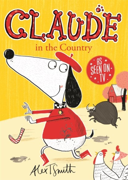 Claude in the Country, Alex T. Smith - Paperback - 9781444909289