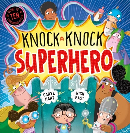 Knock Knock Superhero, Caryl Hart - Paperback - 9781444945942