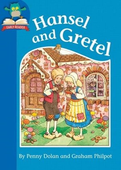 Hansel and Gretel, Penny Dolan - Ebook - 9781445128498