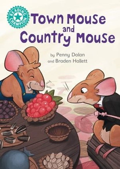 Town Mouse and Country Mouse, Penny Dolan - Ebook - 9781445181479