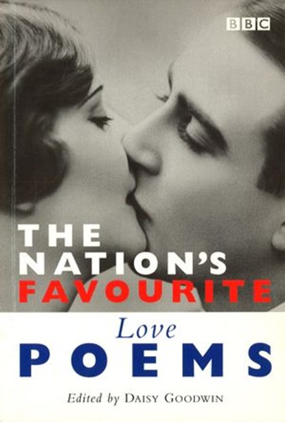 The Nation's Favourite: Love Poems, Daisy Goodwin - Ebook - 9781446417584