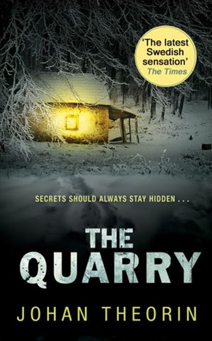 The Quarry, Johan Theorin - Ebook - 9781446438275