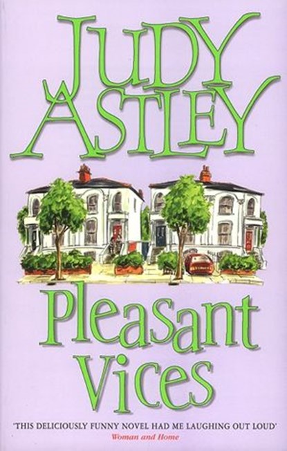 Pleasant Vices, Judy Astley - Ebook - 9781446487495