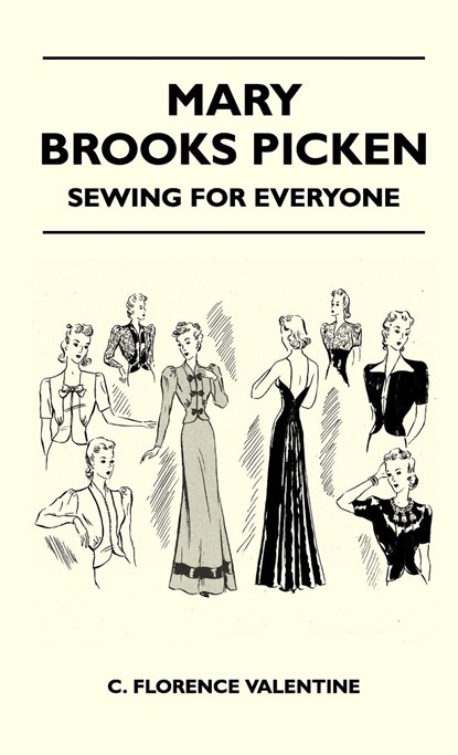 Mary Brooks Picken - Sewing For Everyone, C. Florence Valentine - Gebonden - 9781446512654