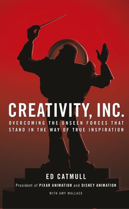 Creativity, Inc., Ed Catmull - Ebook - 9781448126286