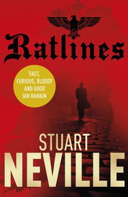 Ratlines, Stuart Neville - Ebook - 9781448138128