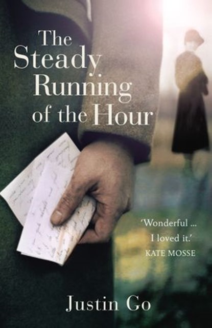 The Steady Running of the Hour, Justin Go - Ebook - 9781448150243