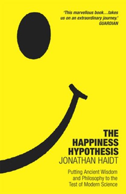 The Happiness Hypothesis, Jonathan Haidt - Ebook - 9781448166688