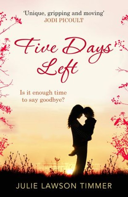 Five Days Left, Julie Lawson Timmer - Ebook - 9781448184866