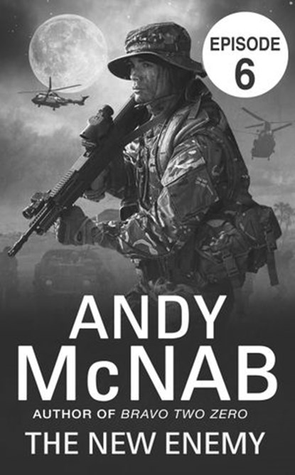 The New Enemy: Episode 6, Andy McNab - Ebook - 9781448196814