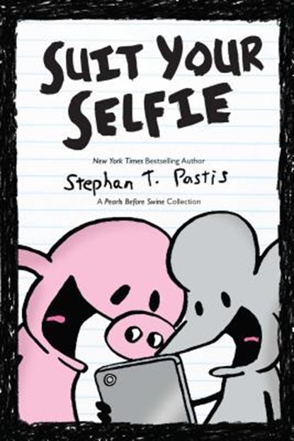 Suit Your Selfie, Stephan Pastis - Paperback - 9781449483753