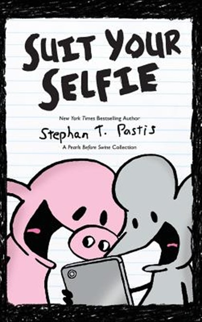 Suit Your Selfie: A Pearls Before Swine Collection, Stephan Pastis - Gebonden - 9781449494032